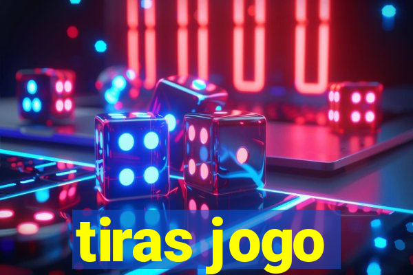 tiras jogo